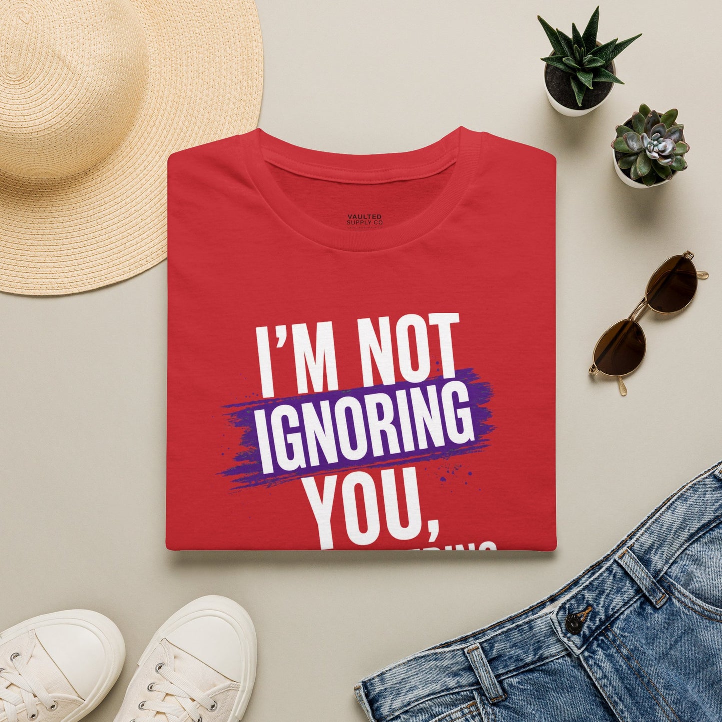 I'm Not Ignoring You Fun T-Shirt