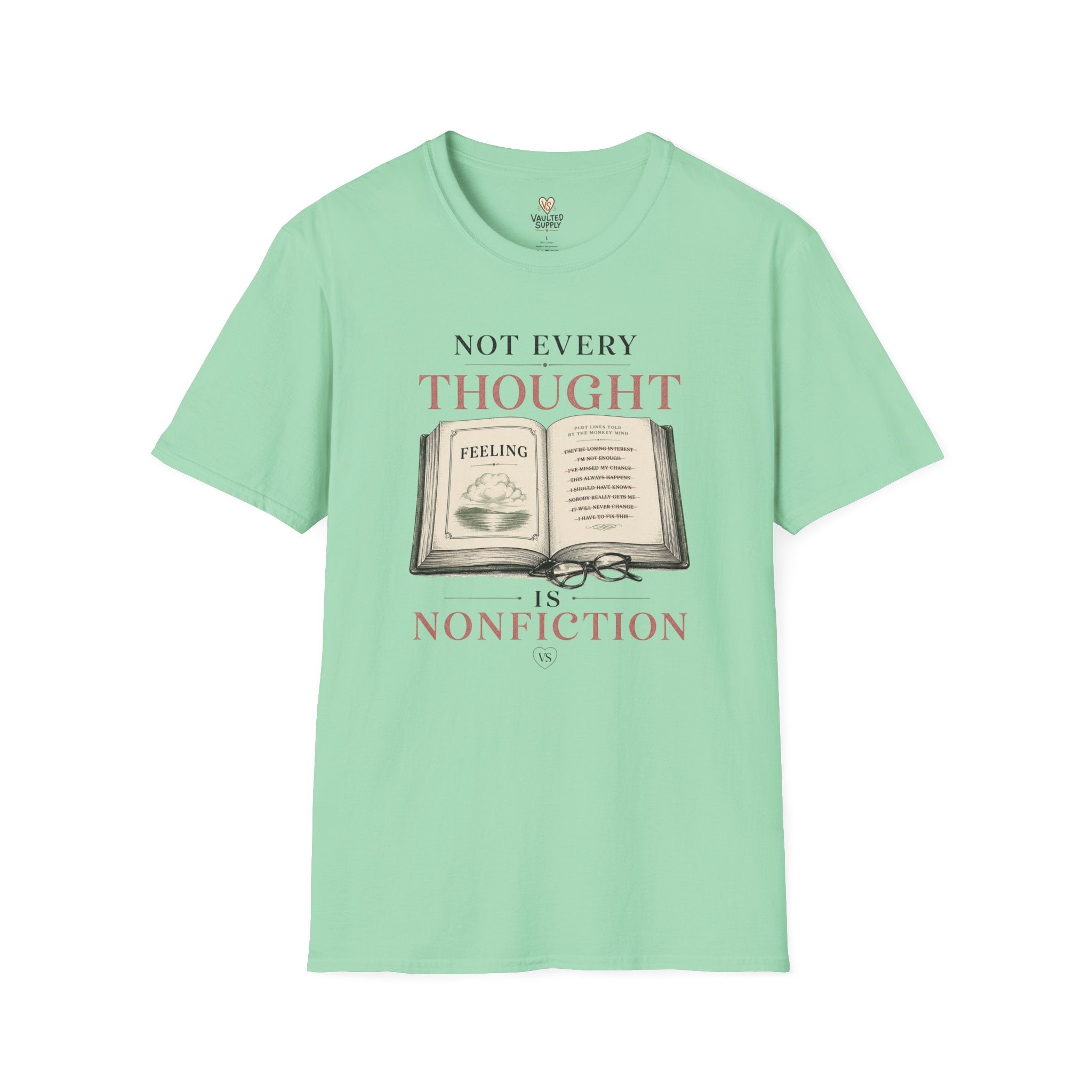 Not Every Thought T-Shirt