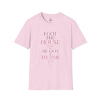 I Got The House T-Shirt