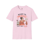 Ready to Mingle T-Shirt