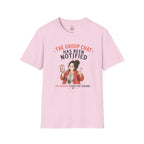 The Group Chat has been Notified T-Shirt
