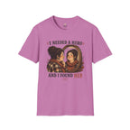 I Needed a Hero T-Shirt