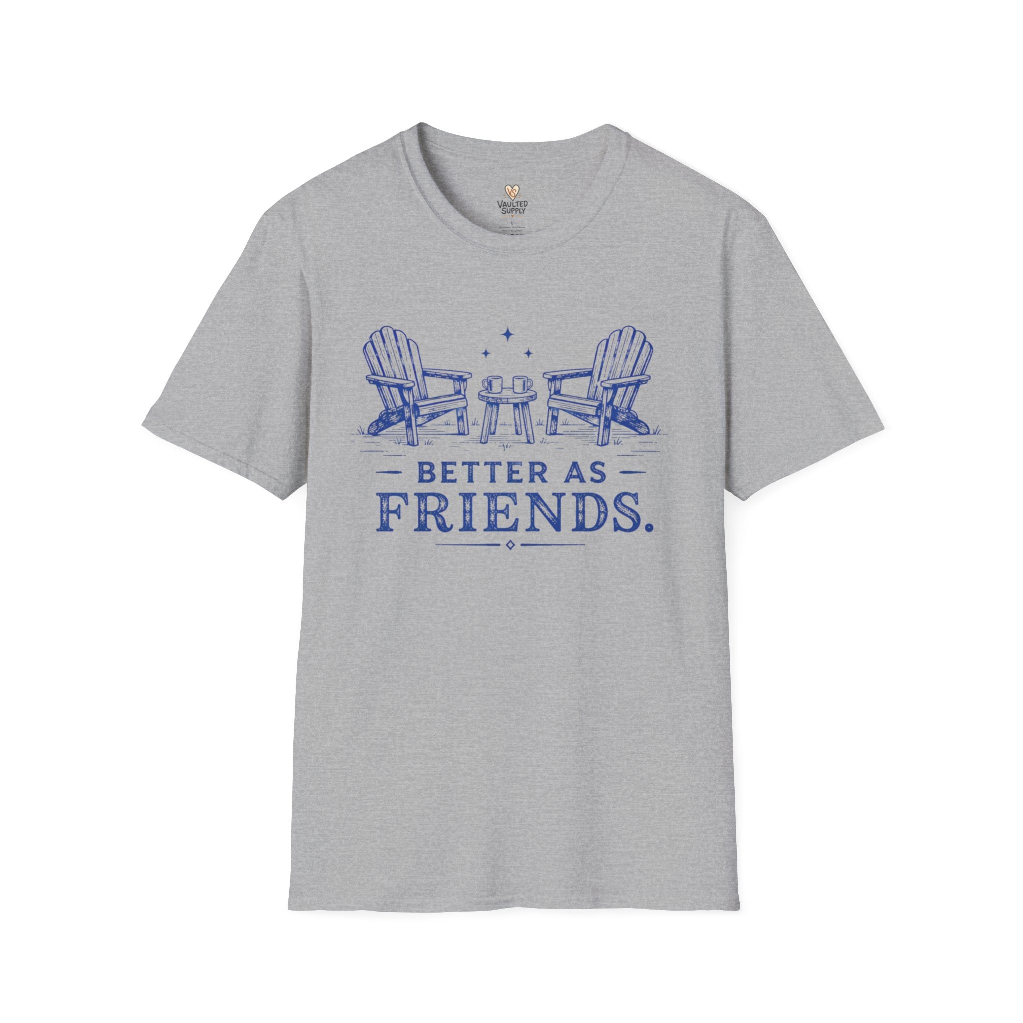 Better as Friends T-Shirt