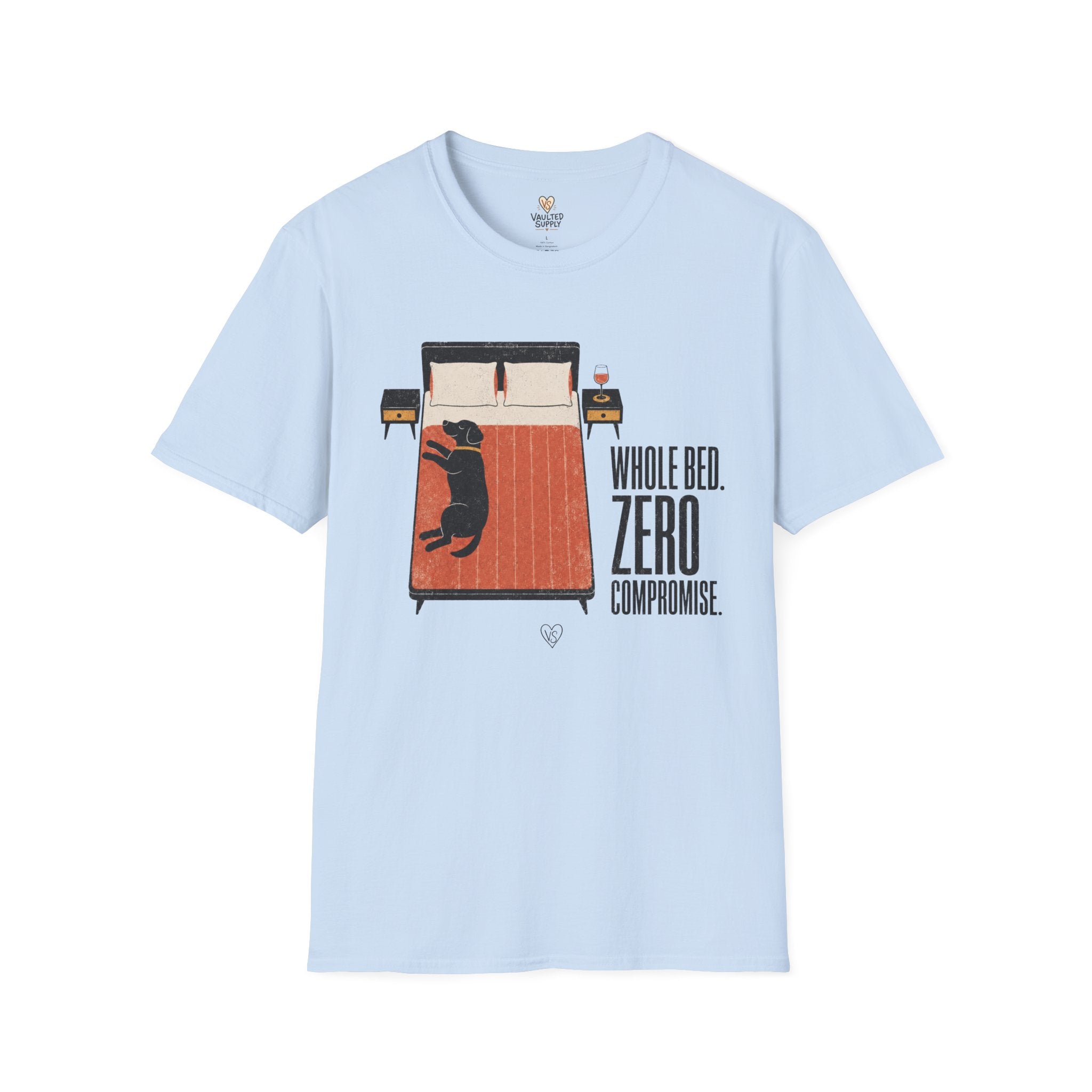 Whole Bed. Zero Compromise T-Shirt
