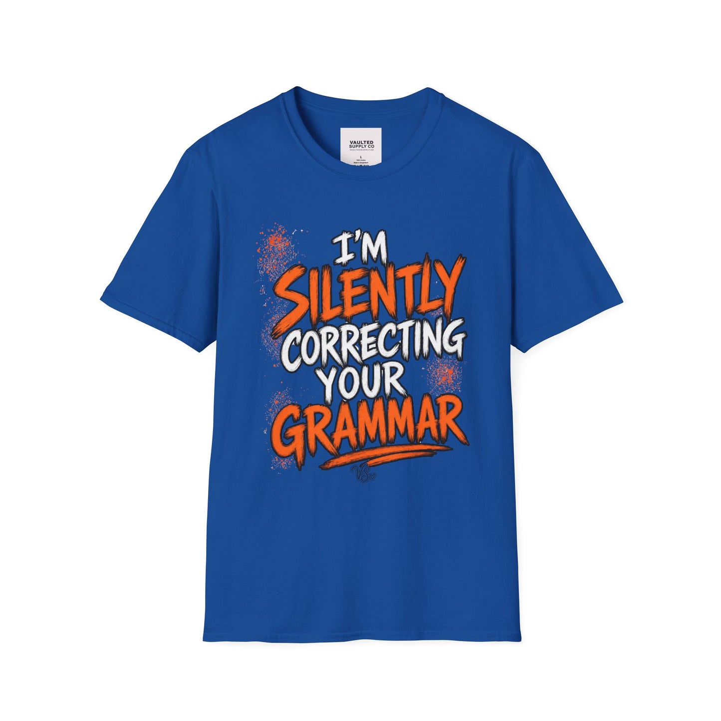Grammar Humor T-Shirt — "I'm Silently Correcting Your Grammar"