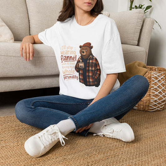 Flannel Bear T-Shirt — "I'll Stop Wearing Flannel" Cozy Graphic Tee