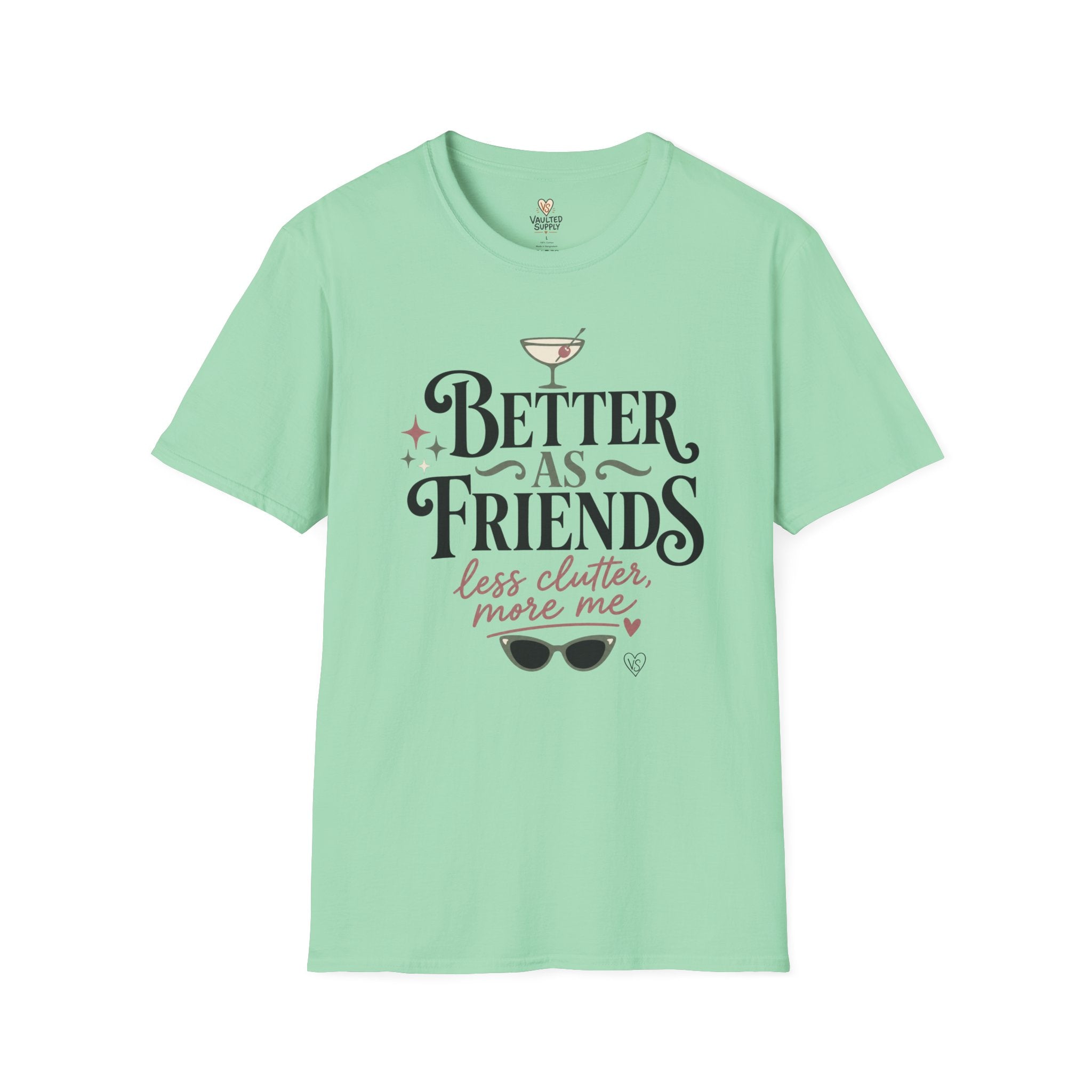 Better As Friends T-Shirt