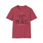 I Kept The Peace T-Shirt