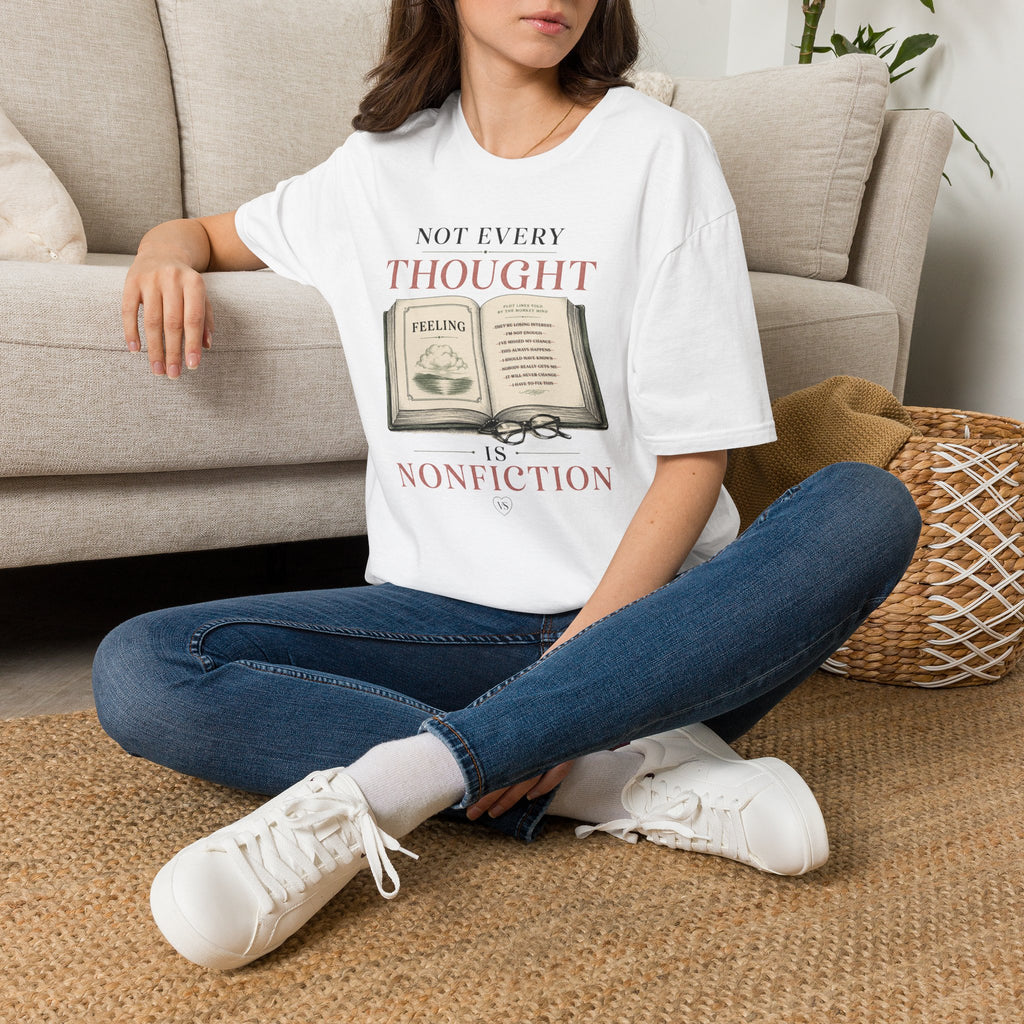 Not Every Thought T-Shirt