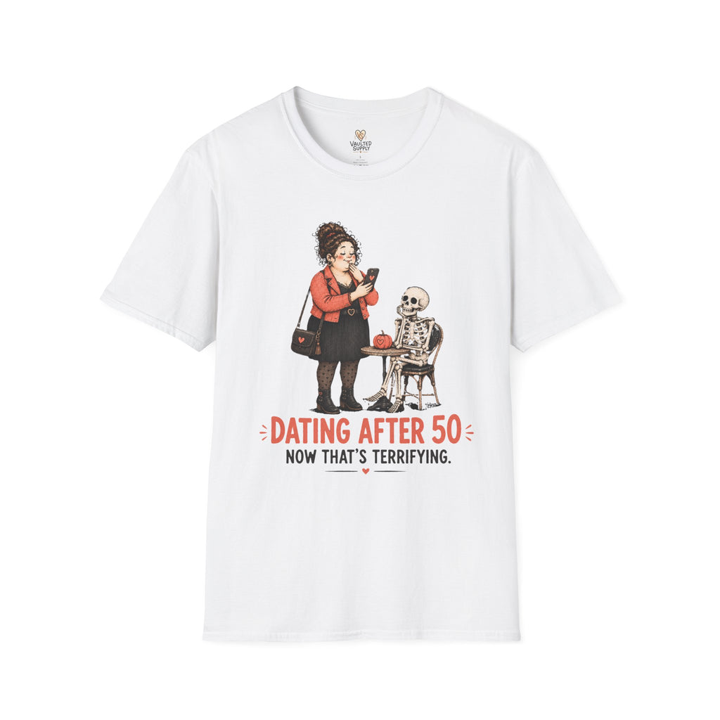 Now That's Terrifying T-Shirt