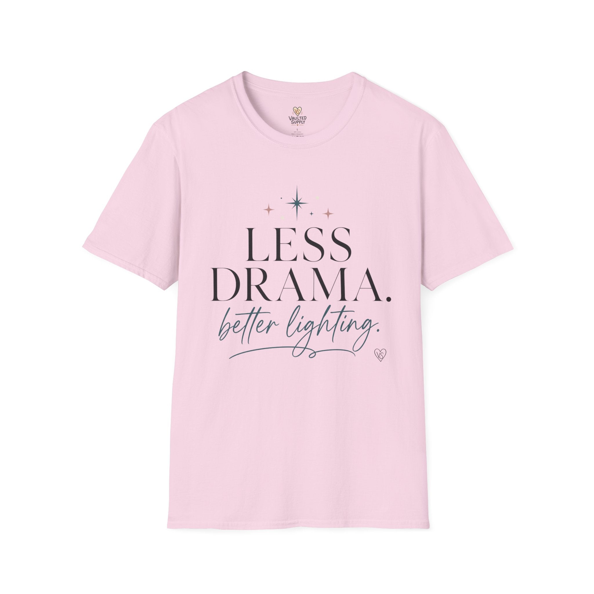 Less Drama, Better Lighting T-Shirt
