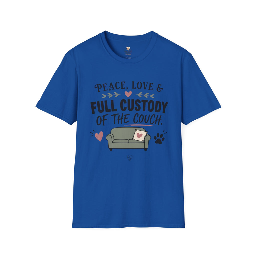 Peace, Love & Full Custody of the Couch T-Shirt