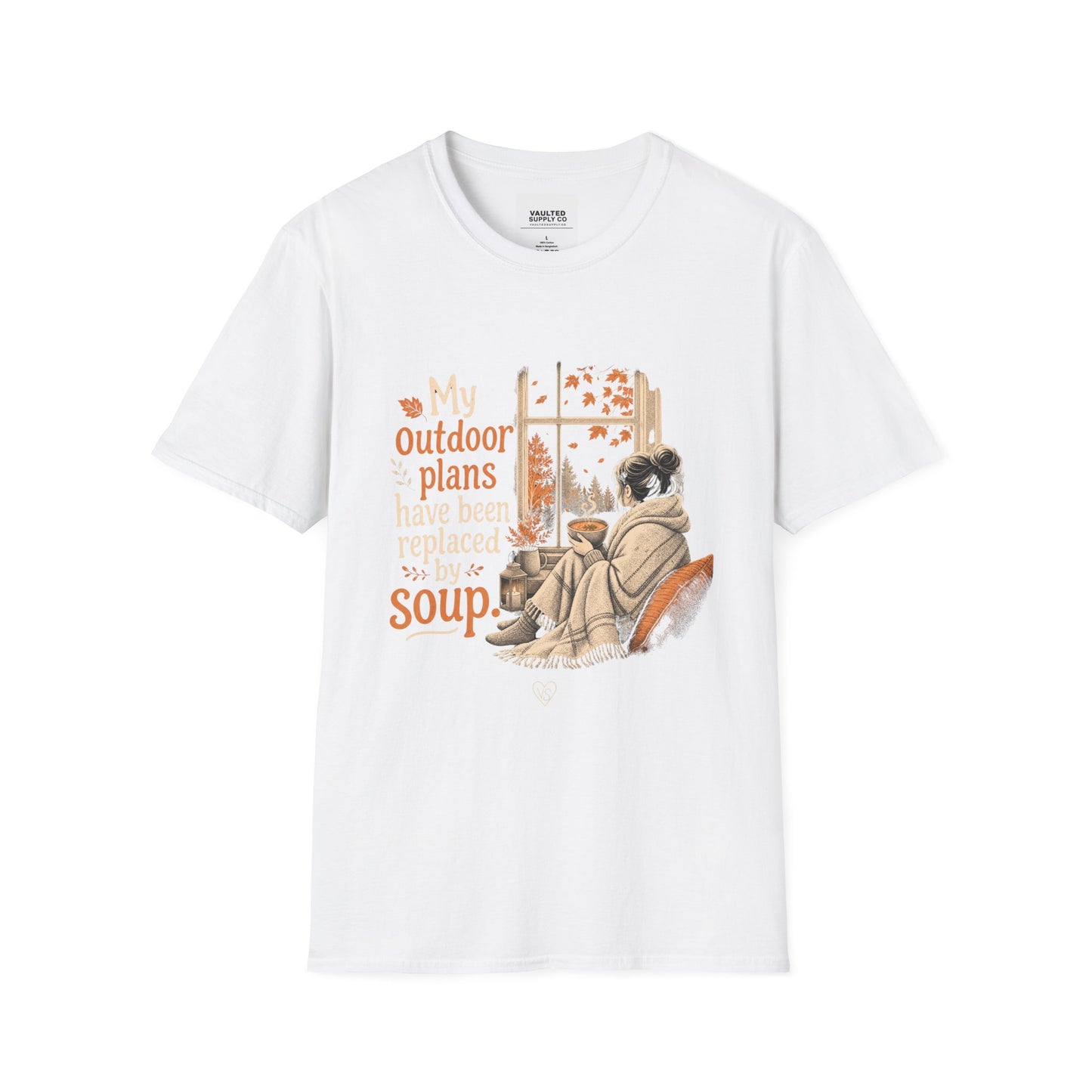 Cozy Fall Tee — "My Outdoor Plans Have Been Replaced By Soup"