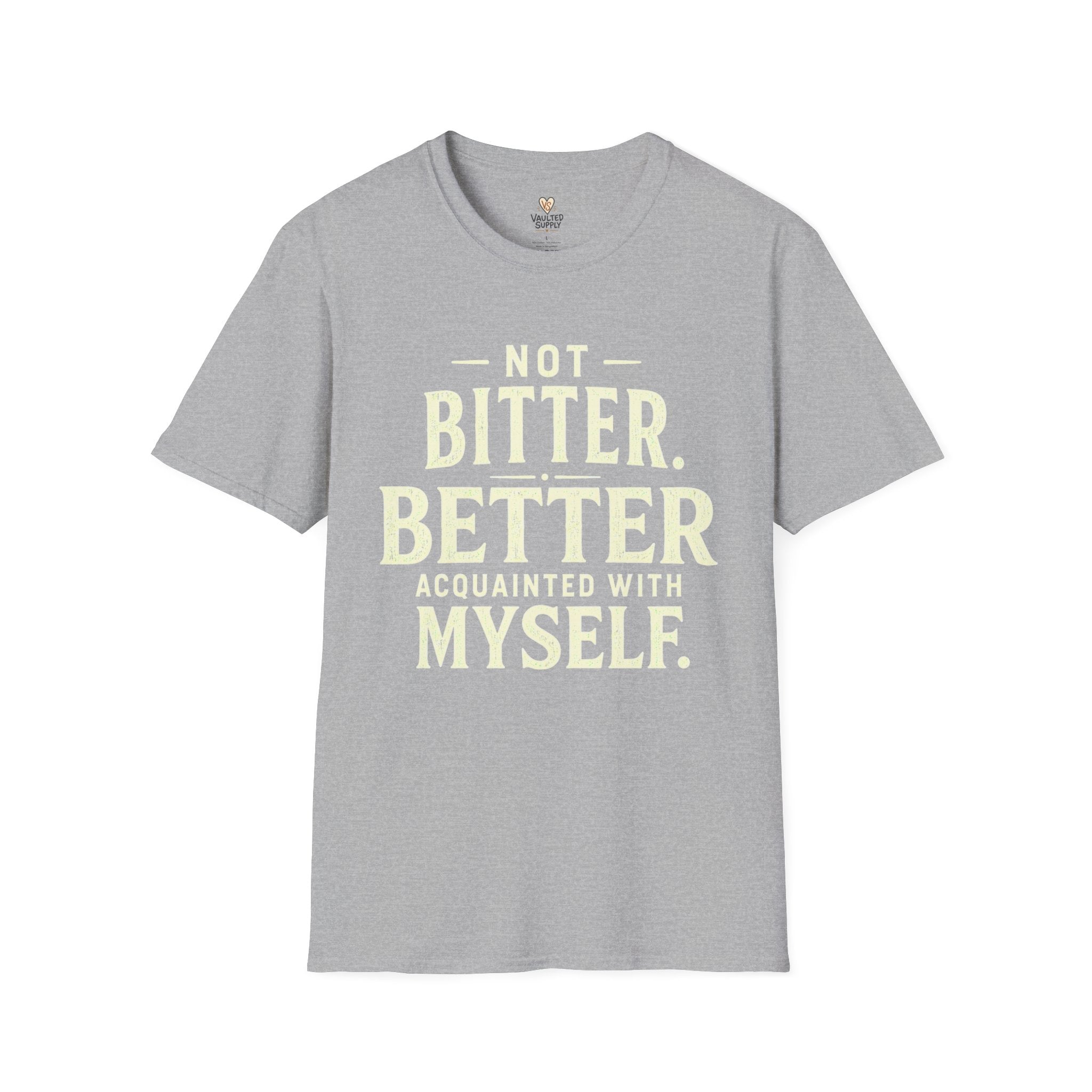 Not Bitter T-Shirt