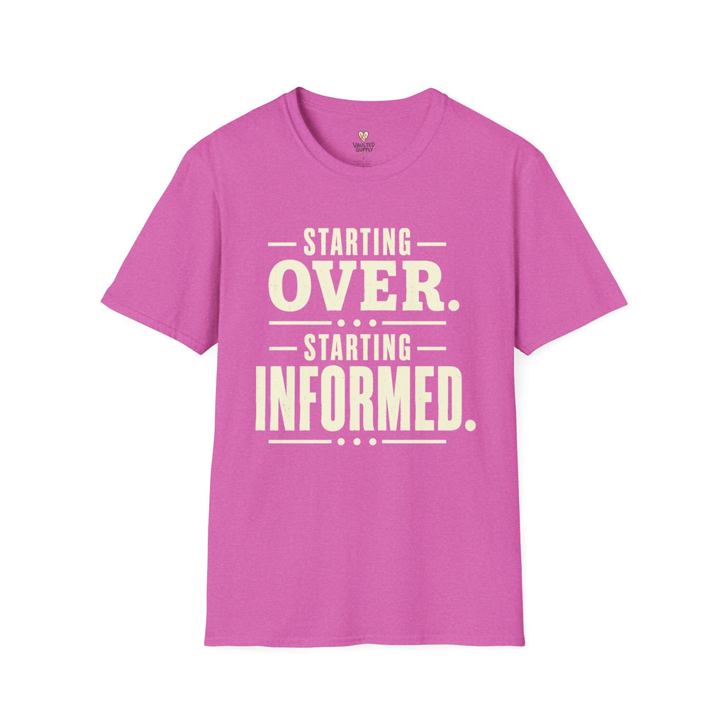 Starting Informed T-Shirt