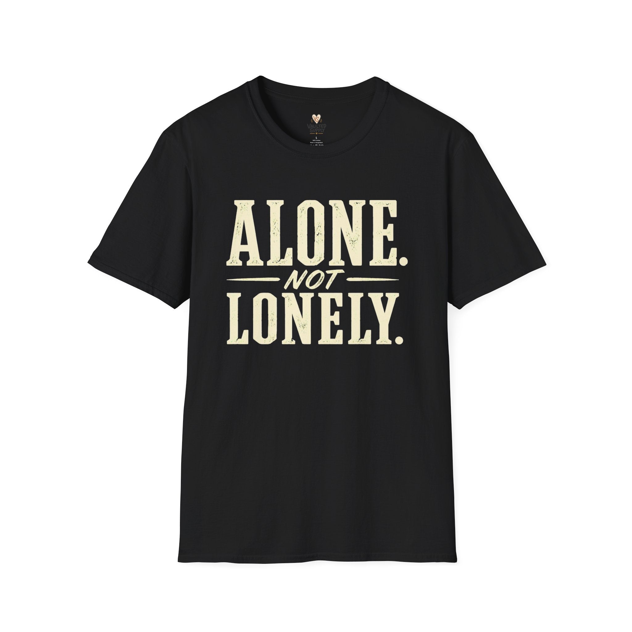 Alone Not Lonely T-Shirt