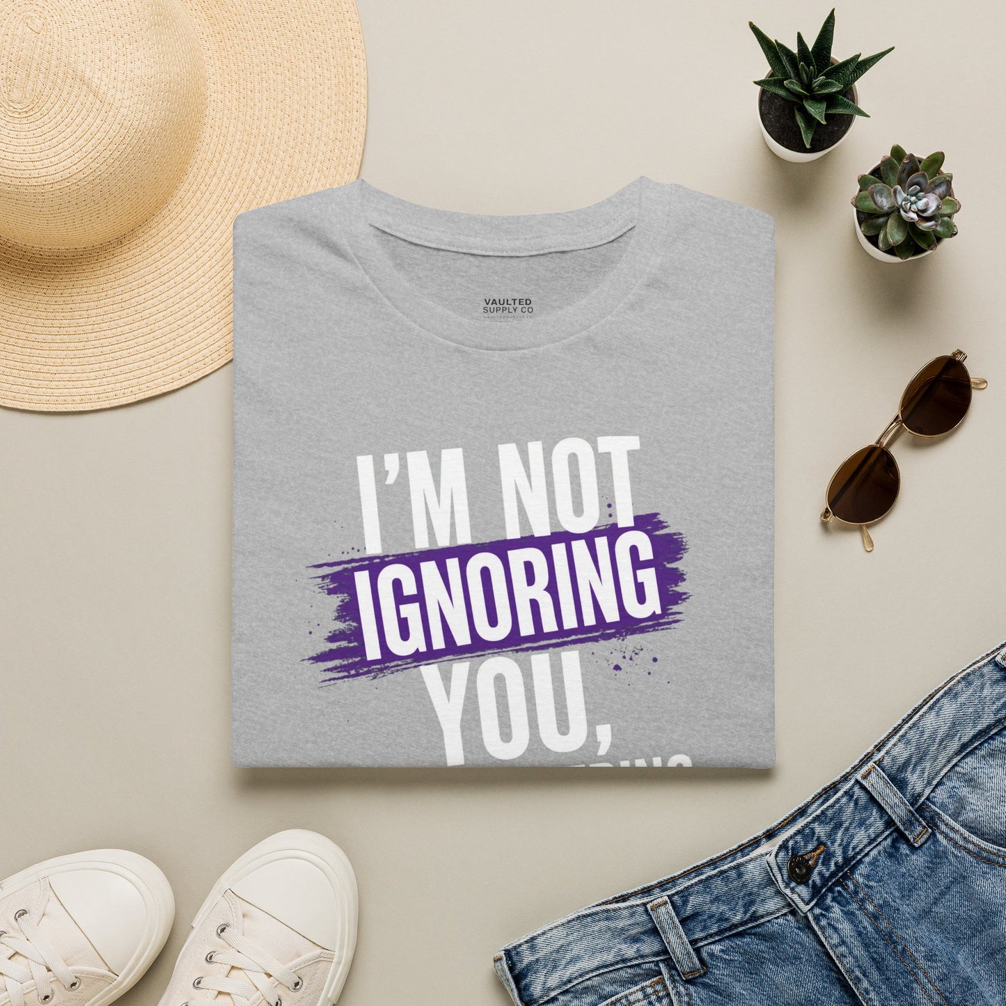 I'm Not Ignoring You Fun T-Shirt