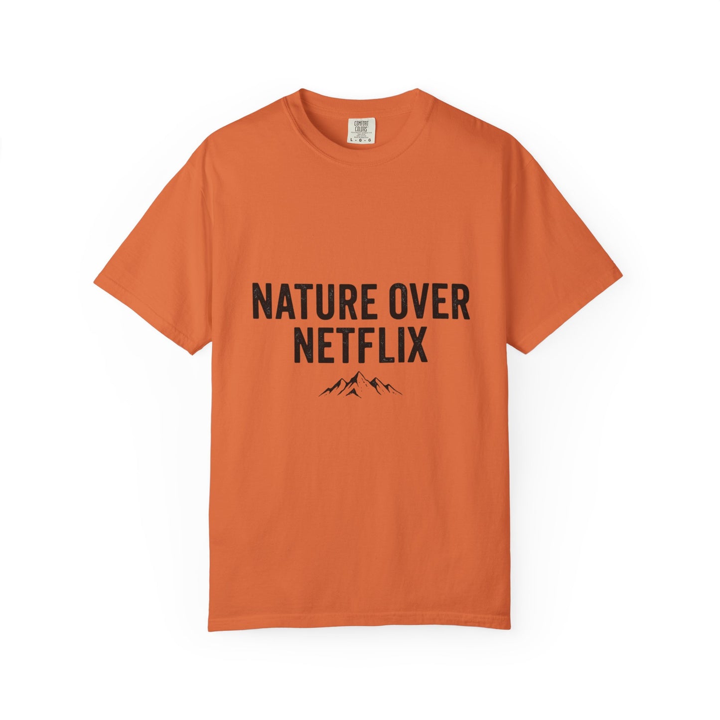 Nature Over Netflix T-Shirt — Soft Vintage Tee