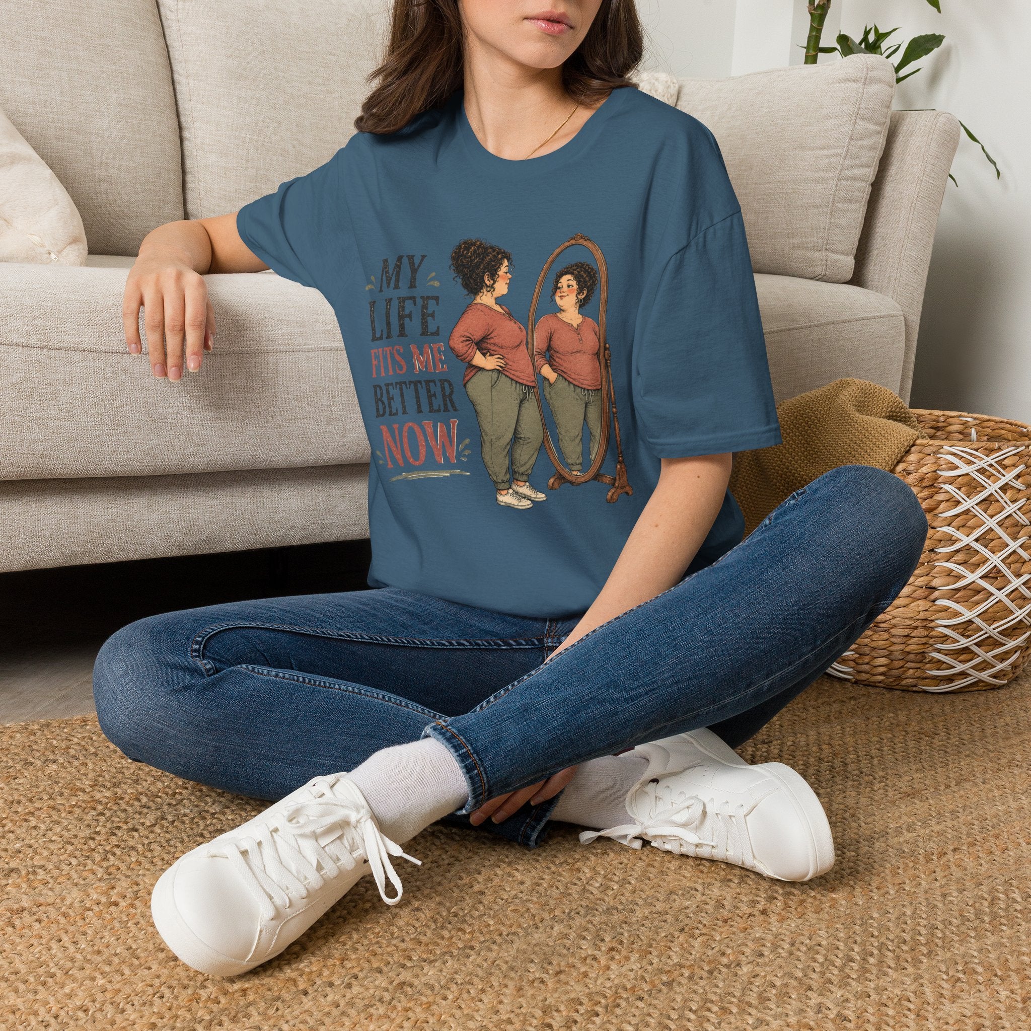 My life fits me Better Now T-Shirt