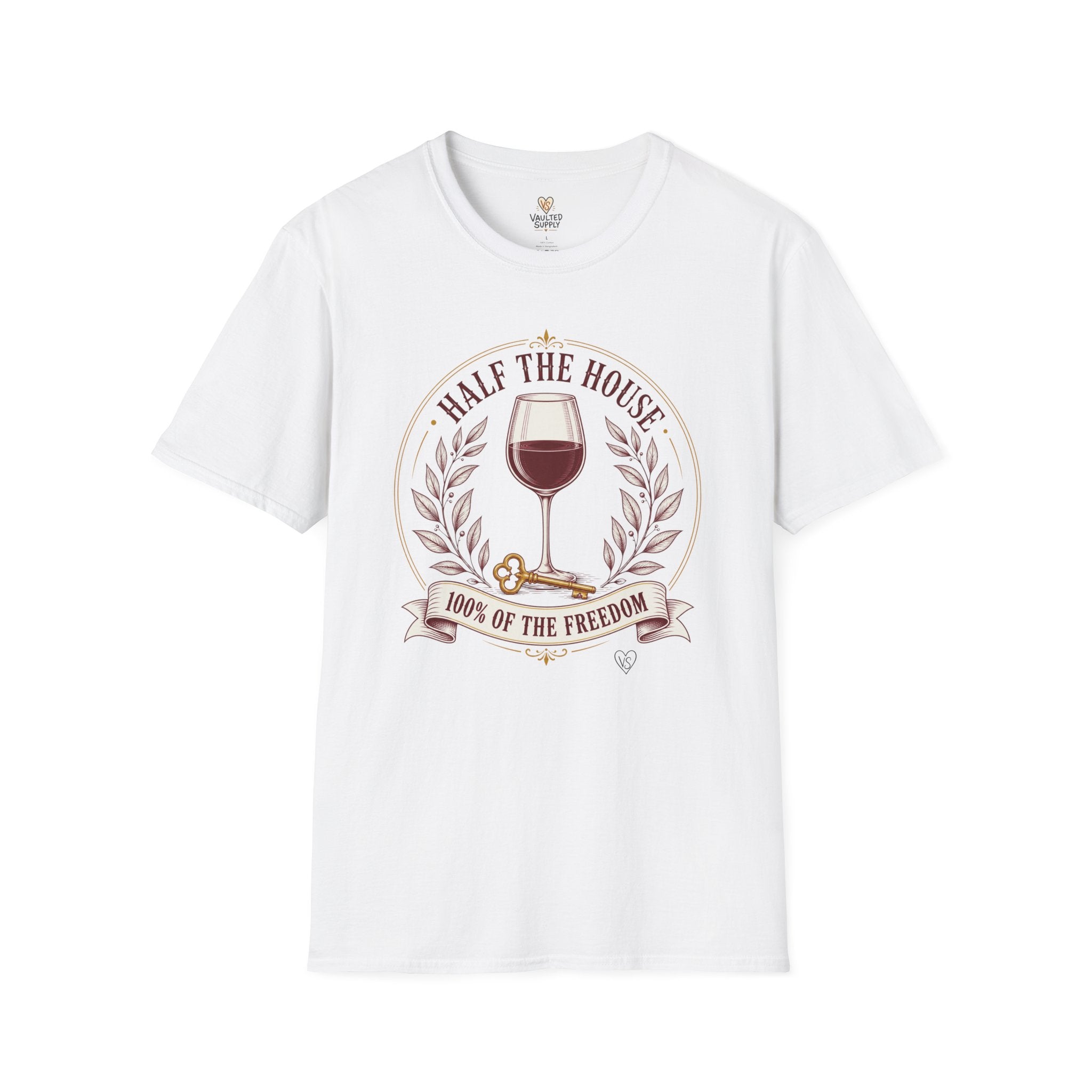Half the House Wine T-Shirt
