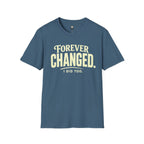 Forever Changed T-Shirt