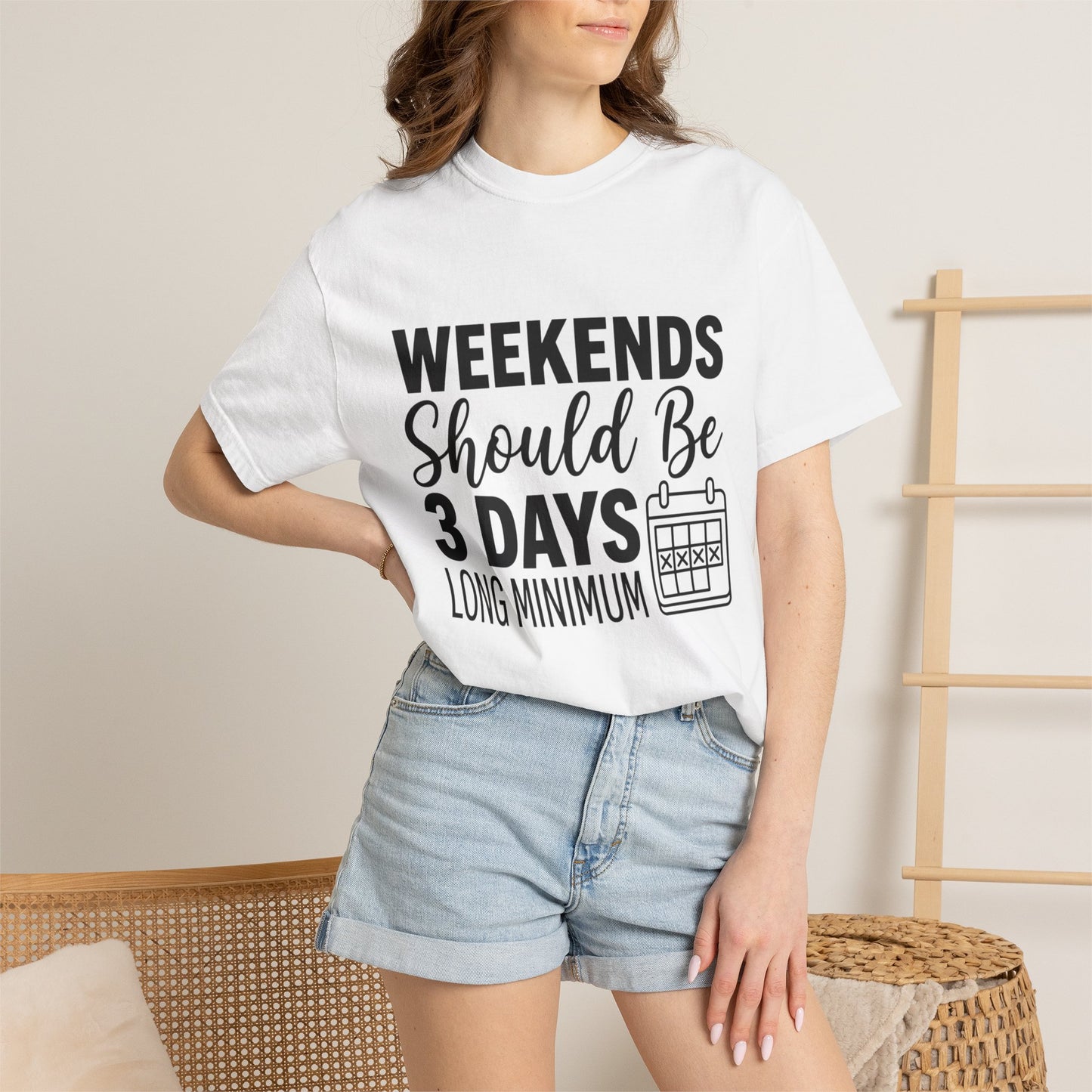 Funny "Weekends Should be 3 Days Long" T-Shirt