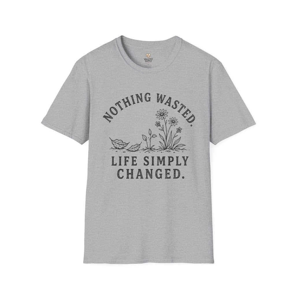 Nothing Wasted T-Shirt