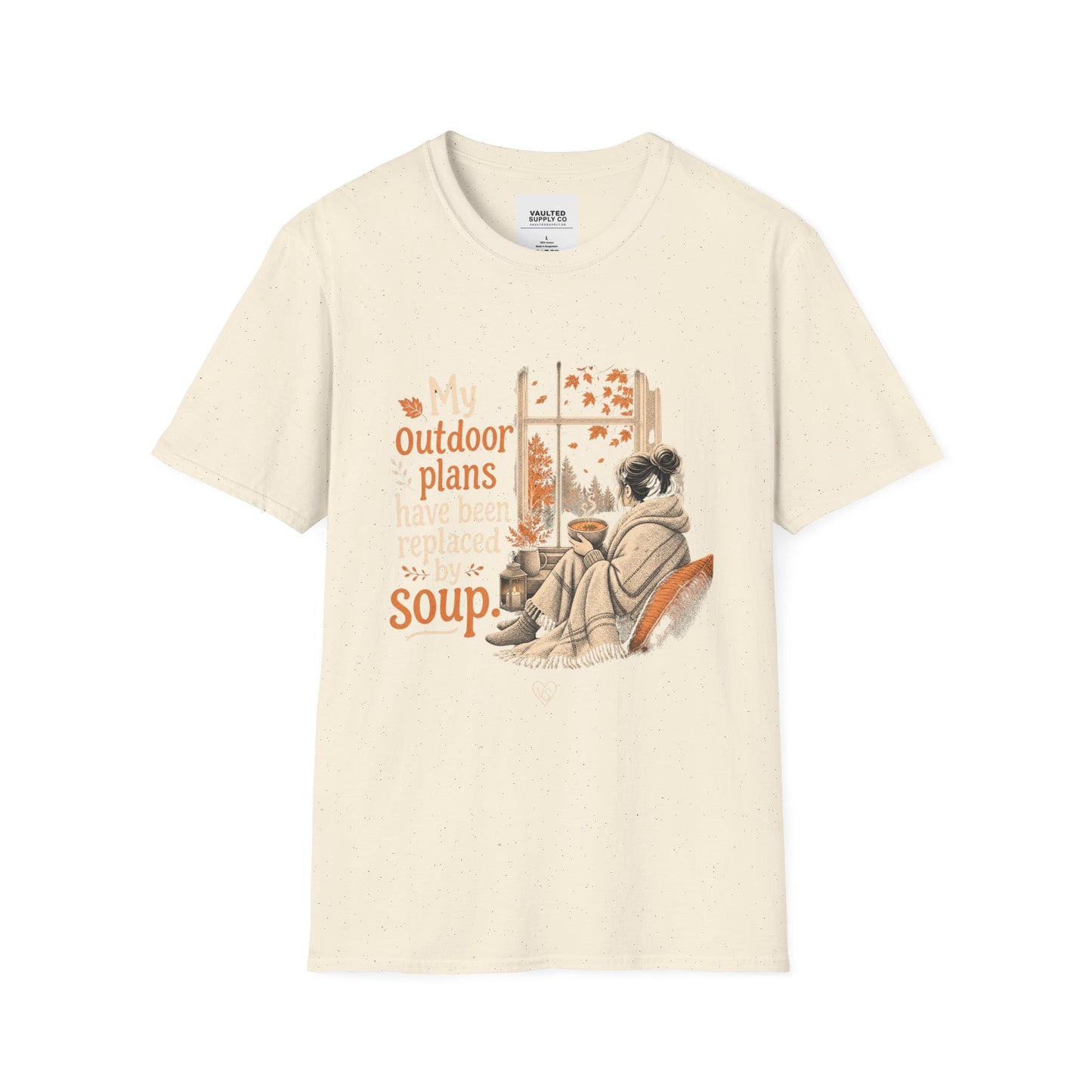 Cozy Fall Tee — "My Outdoor Plans Have Been Replaced By Soup"