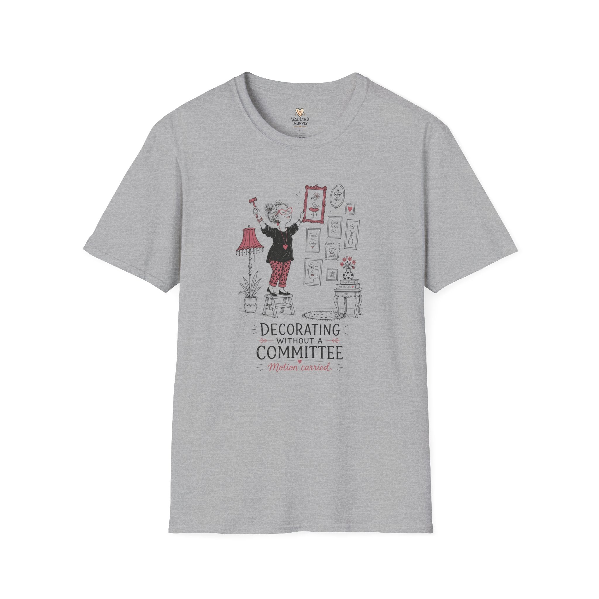 Decorating WithOut a Committee T-Shirt