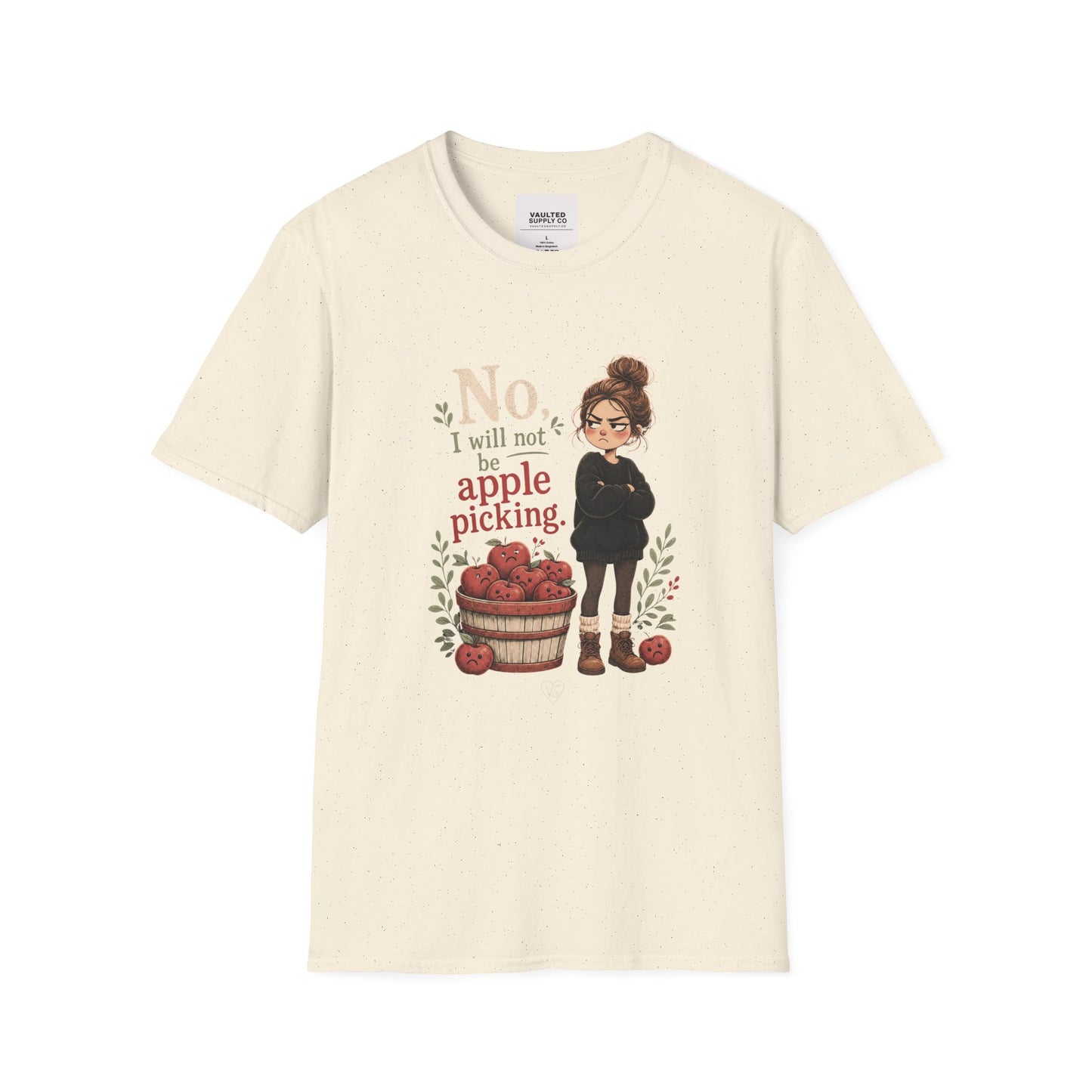 T-Shirt — "No, I will not be apple picking" Fall Graphic Tee