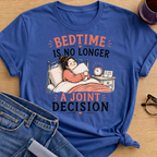 Bedtime is No Longer a Joint Decision T-Shirt - Royal