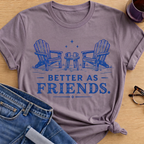Better as Friends T-Shirt - Paragon
