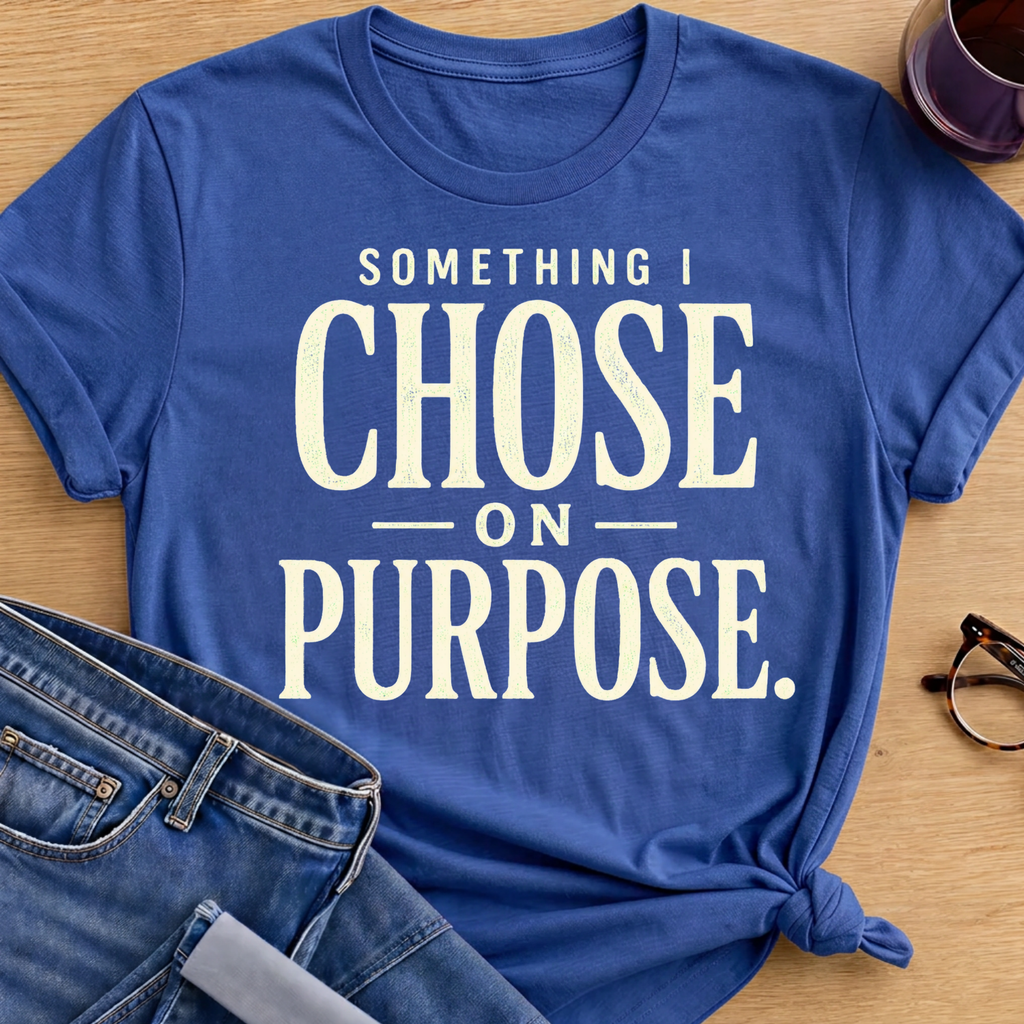 Choose on Purpose T-Shirt - Royal