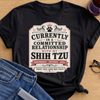 Committed Relationship with My Shih Tzu T-Shirt - Black