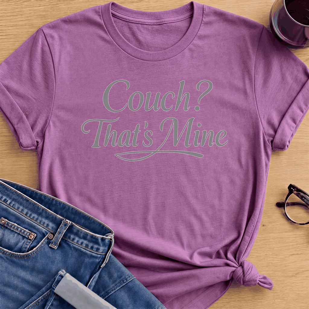 Couch That's Mine T-Shirt - Heather Radiant Orchid