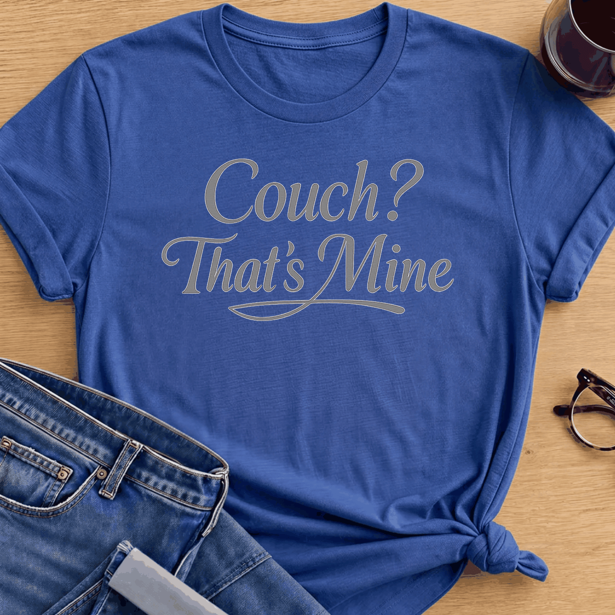 Couch That's Mine T-Shirt - Royal
