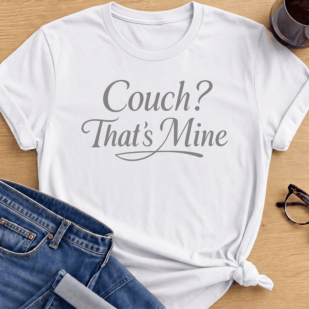 Couch That's Mine T-Shirt - White