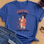 Cuffing Season T-Shirt - Royal
