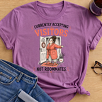Currently Accepting Visitors Not Roommates T-Shirt - Heather Radiant Orchid