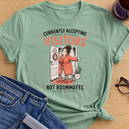 Currently Accepting Visitors Not Roommates T-Shirt - Mint Green