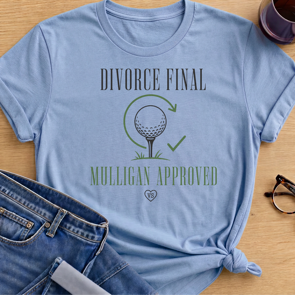 Divorce Final T-Shirt - Light Blue