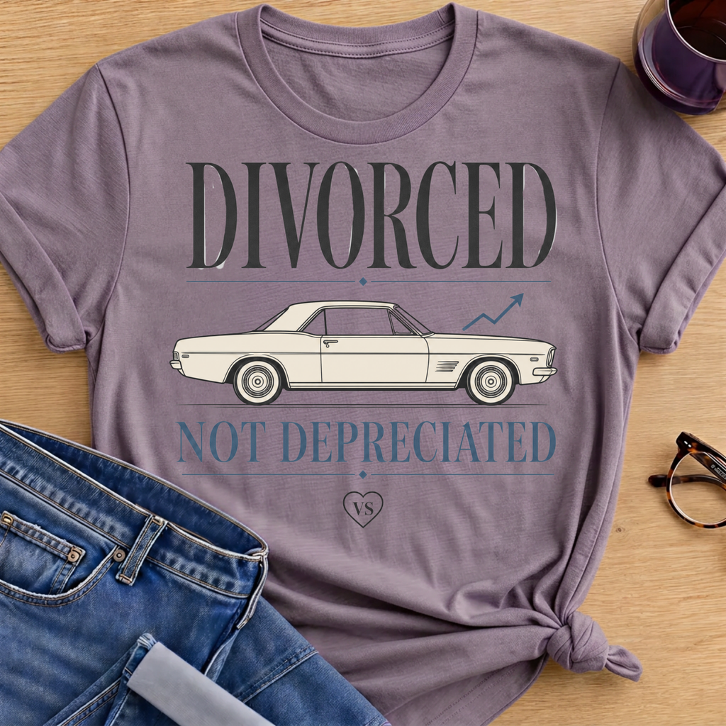 Divorced Not Depreciated T-Shirt - Paragon