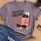 Financial Freedom T-Shirt - Paragon