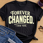 Forever Changed T-Shirt - Black