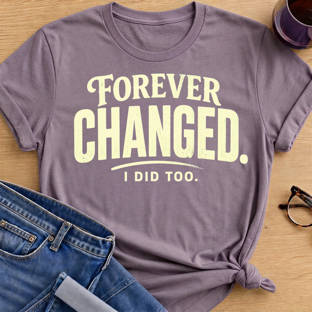 Forever Changed T-Shirt - Paragon