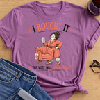 I Bought it The Vote was Unanimous T-Shirt - Heather Radiant Orchid