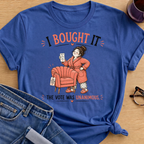 I Bought it The Vote was Unanimous T-Shirt - Royal
