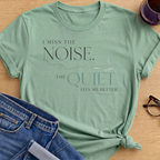 Miss the Noise T-Shirt - Mint Green