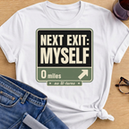 Next Exit Myself T-Shirt - White