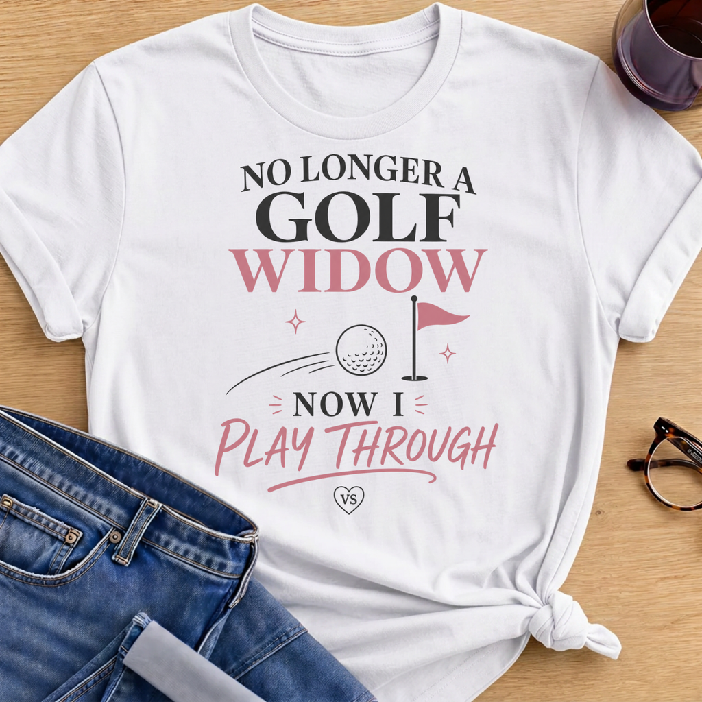 No Longer a Golf Widow T-Shirt - White